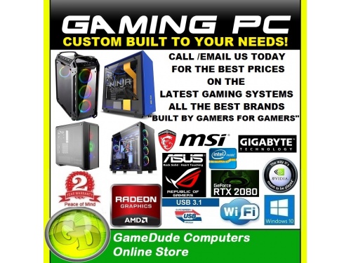 &lt;b&gt;CUSTOM BUILT GAMING SYSTEMS?? NO PROBLEM!! LATEST HARDWARE FROM THE BEST BRANDS&lt;/b&gt;